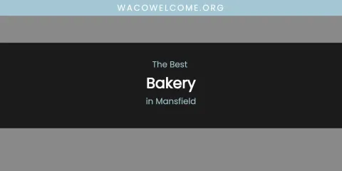 Mansfield's Best Bakery