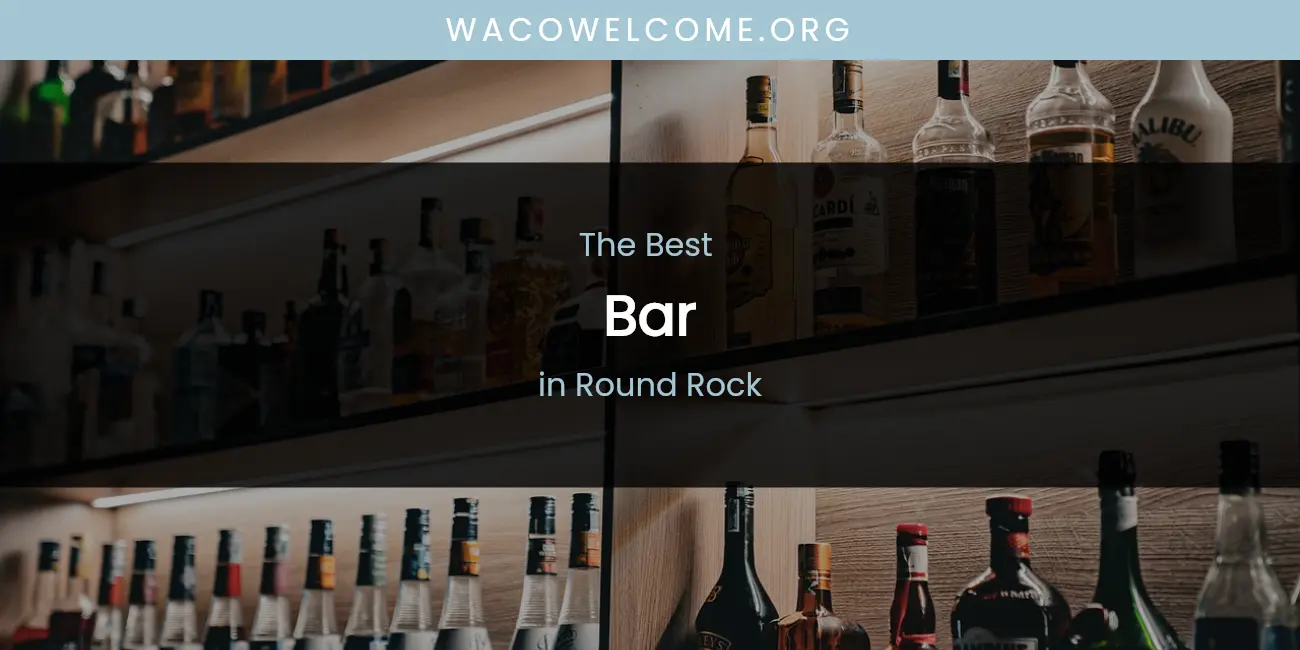 Round Rock's Best Bar featured