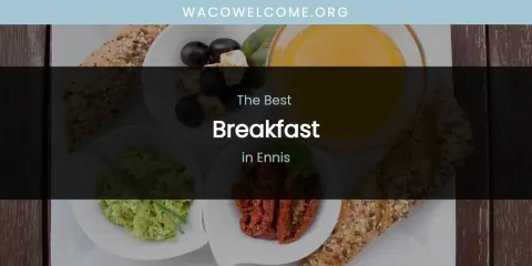 The Absolute Best Breakfast in Ennis