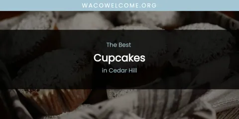 The Absolute Best Cupcakes in Cedar Hill