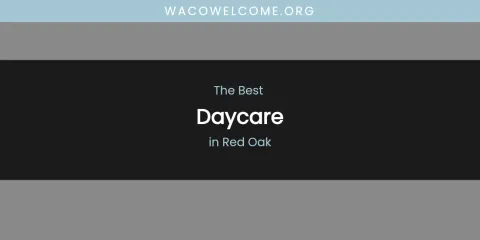 Red Oak's Best Daycare