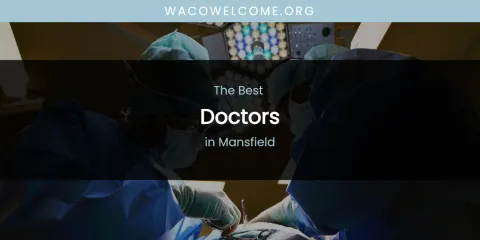 Mansfield's Best Doctors