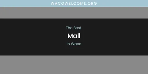 Waco's Best Mall