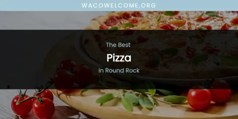 Round Rock's Best Pizza