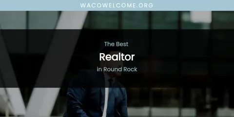 Round Rock's Best Realtor