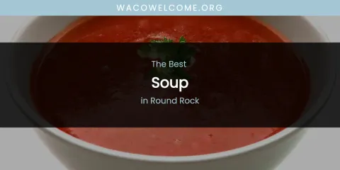 Round Rock's Best Soup